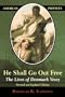 He Shall Go Out Free: The Lives of Denmark Vesey (American Profiles)