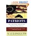 Patriots: Men Who Started the American Revolution