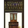 A History of English Furniture Including The Age of Oak, The Age of Walnut, The Age of... by Percy Macquoid