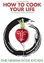 How To Cook Your Life [2007] [DVD]