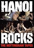 Hanoi Rocks - the Nottingham Tapes [1984]