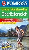  : Grosser Wanderatlas Ober&ouml;sterreich: 120 Wanderungen, Berg- und Radtouren