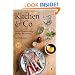 Kitchen & Co: Colourful Home Cooking Through The Seasons