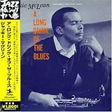 Jackie McLean - A Long Drink of the Blues