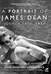 A Portrait Of James Dean: Joshua Tree...