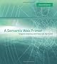 A Semantic Web Primer