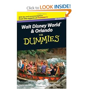 Walt Disney World and Orlando For Dummies by Laura Lea Miller