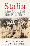 Stalin: The Court Of The Red Tsar