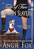 A Tale of Two Demon Slayers