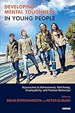 ISBN 9781782200055 product image for Developing Mental Toughness in Young People: Approaches to Achievement, Well-bei | upcitemdb.com