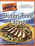 The Complete Idiot's Guide to Gluten-Free Eating