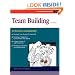 Team Building: An Exercise in Leadership (50-Minute Book)