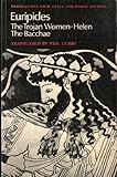 The Trojan women ; Helen ; The Bacchae