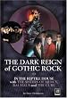 The Dark Reign of Gothic Rock: In the Reptile House with the "Sisters of Mercy", "Bauhaus" and the "Cure" (Helter Skelter)