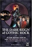 The Dark Reign of Gothic Rock