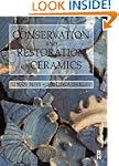 Conservation and Restoration of Ceramics
