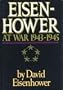 Eisenhower at War 1943-1945