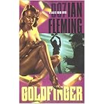 Goldfinger (James Bond Novels) book cover