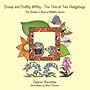 Snoop and Sniffly Wiffly - The Tale of Two Hedgehogs: The Children's Book of Wildlife Stories