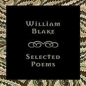 William Blake: Selected Poems | [William Blake]
