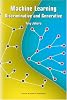 Machine Learning: Discriminative and Generative (Kluwer International Series in Engineering and Computer Science)