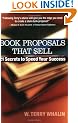 Book Proposals That Sell: 21 SECRETS TO SPEED YOUR SUCCESS