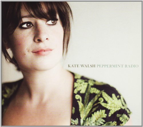 Kate Walsh - Peppermint Radio - Zortam Music