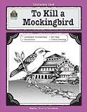 A Guide for Using To Kill a Mockingbird in the Classroom (Literature Unit (Teacher Created Materials))