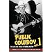 Public Cowboy No. 1: The Life and Times of Gene Autry