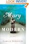 Mary Modern: A Novel
