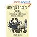 American Negro Songs: 230 Folk Songs and Spirituals, Religious and Secular (Dover Books on Music)