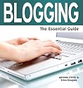 Blogging - The Essential Guide
