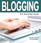 Blogging - The Essential Guide