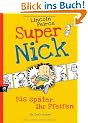 Super Nick - Bis sp�ter, ihr Pfeifen!