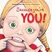 Because You're You
