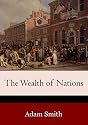 The Wealth of Nations (Illustrated)