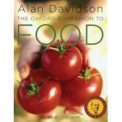 The Oxford Companion to Food 2nd Ed