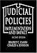 Judicial Policies: Implementation and Impact, 2nd Edition Judicial Policies: Implementation and Impact, 2nd Edition