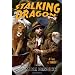 Stalking the Dragon: A Fable of Tonight (John Justin Mallory Mystery)