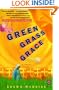 Green Grass Grace: A Novel