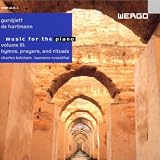 Gurdjieff/de Hartmann: Hymns, Prayers, and Rituals (Music for the piano, Vol.3)