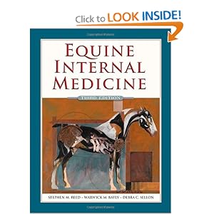 Click here to buy Equine Internal Medicine by Stephen M. Reed DVM Dip ACVIM, Warwick M. Bayly BVSc MS PhD Dip ACVIM, and Debra C. Sellon DVM PhD Dip ACVIM.