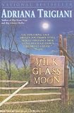 Milk Glass Moon: A Novel (Big Stone Gap Novels (Paperback))