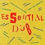 Essential Dub