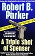 A Triple Shot of Spenser (Spenser Mysteries)