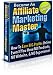 Become An Affiliate Marketing Master - How To Earn BIG Profits Online Even If You Do Not Have A Website Or Product!