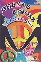 Buenas Epocas "El Salvador" 100 Anos De Musica