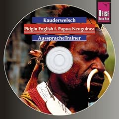 Pidgin-English f�r Papua-Neuguinea . Kauderwelsch AusspracheTrainer. CD