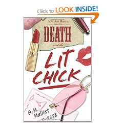 Death and the Lit Chick: A St Just Mystery (Book 2) (St. Just Mysteries)
