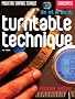 Turntable Technique: The Art of the DJ with 2 Records Included